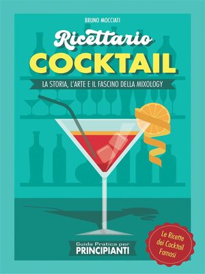 cover image of Guida Pratica per Principianti: Ricettario Cocktail